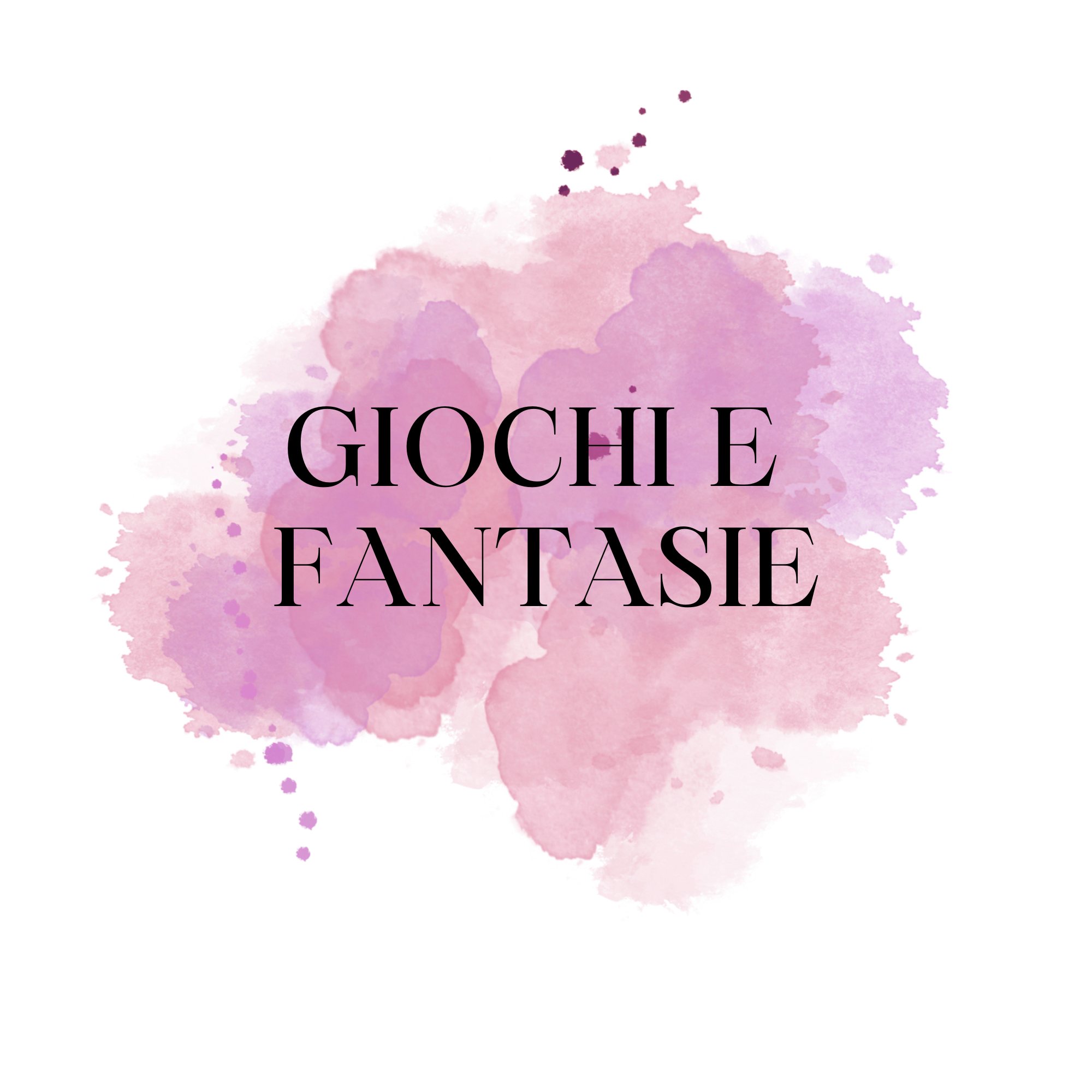 𝐆𝐈𝐎𝐂𝐇𝐈 𝐄 𝐅𝐀𝐍𝐓𝐀𝐒𝐈𝐄